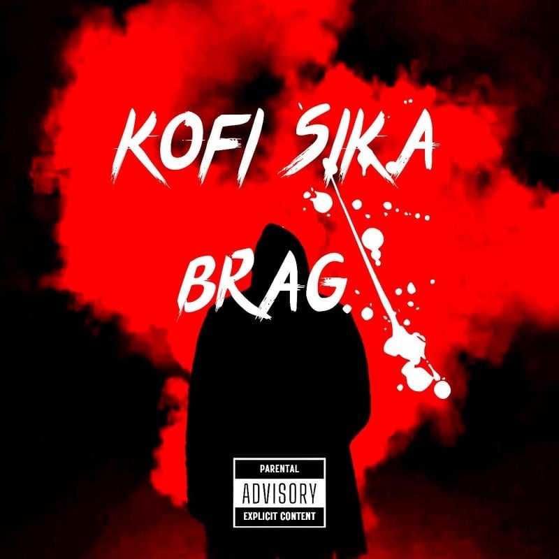 Kofi Sika Brag cover art